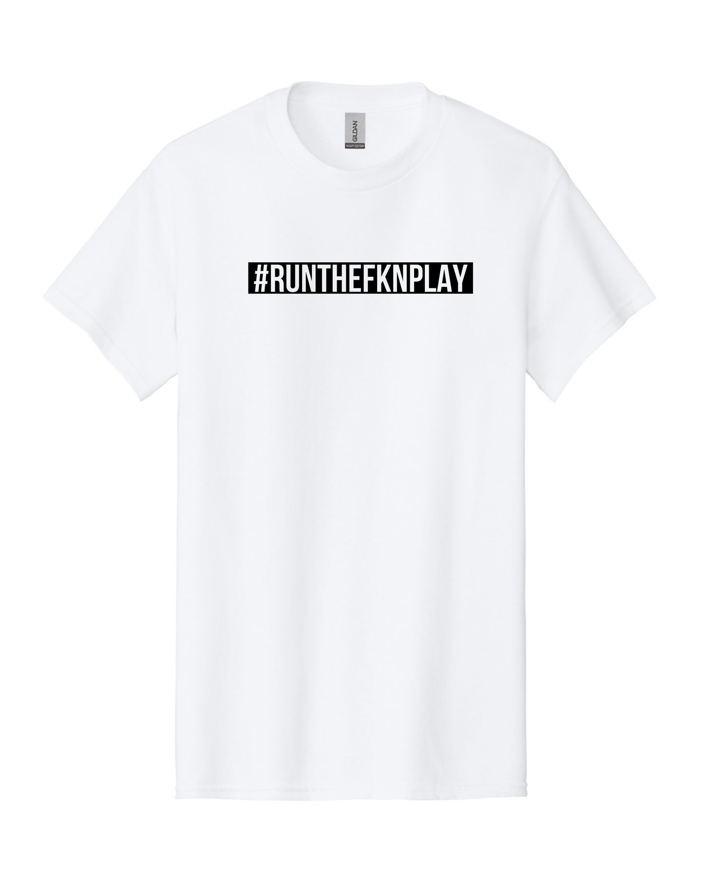 #RunTheFknPlay Tshirt